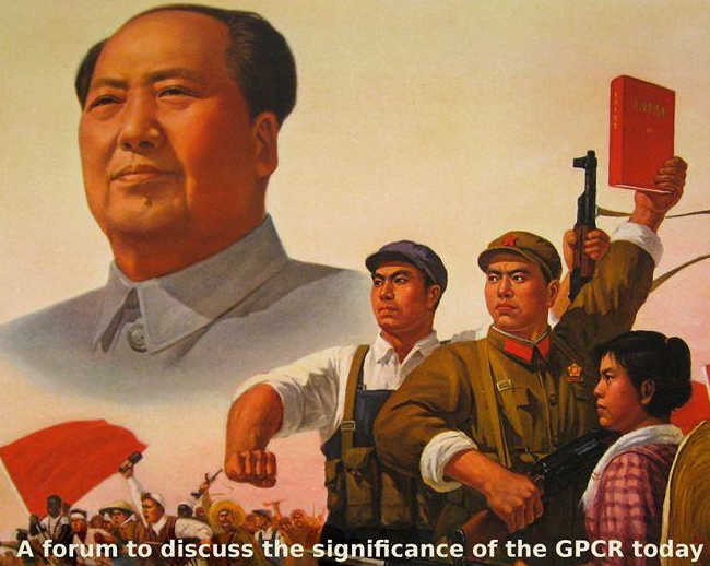 Celebrate the 50th anniversary of the Great Proletarian Cultural Revolution (GPCR)
